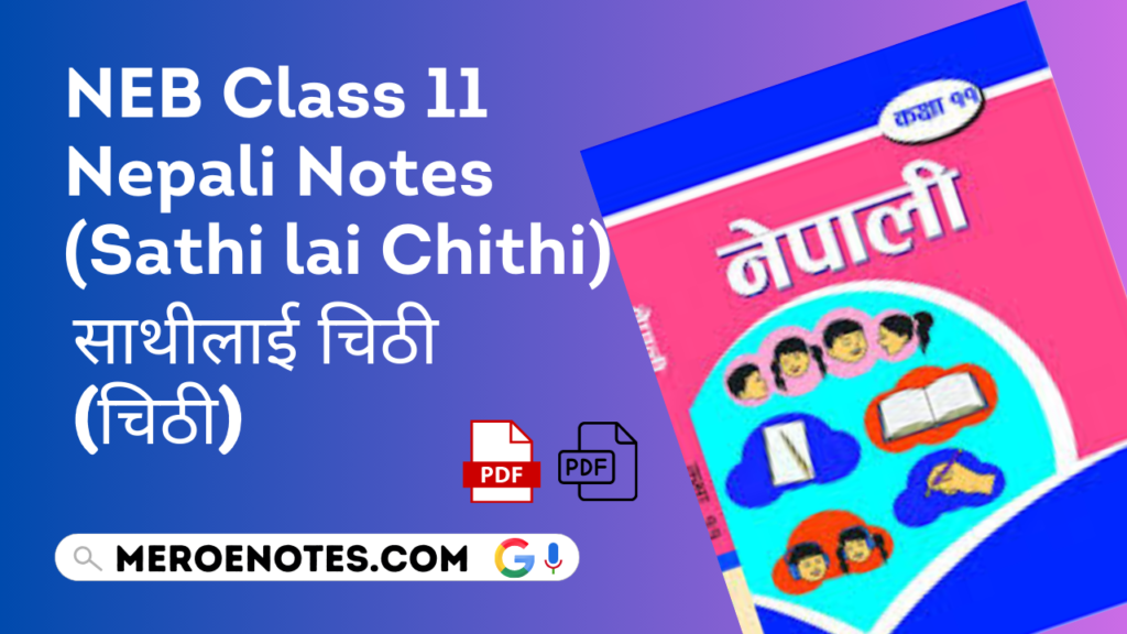 NEB Class 11 Nepali Note Chapter 5 (Sathi lai Chithi) PFD