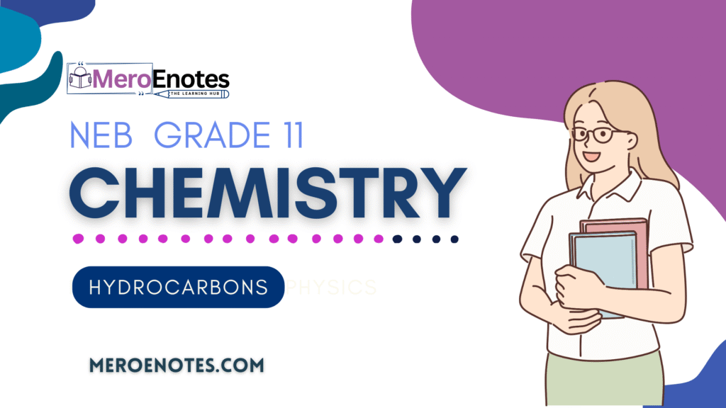 NEB Class 11 Chemistry Note Hydrocarbons