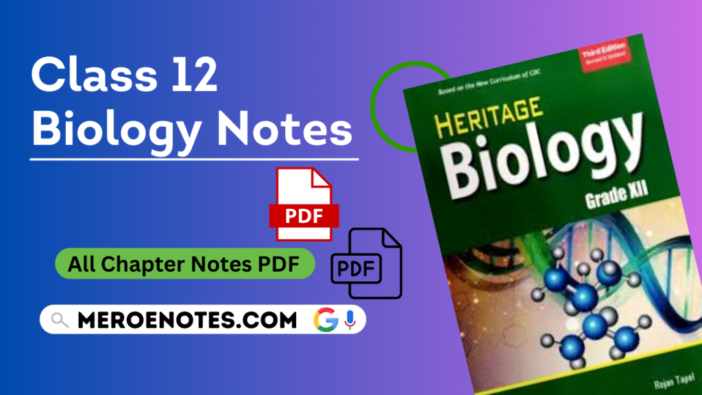 NEB Class 12 Biology Notes in PDF